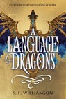 A Language of Dragons - S. F. Williamson - 9780063353817