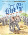 Applegate, K: Littlest Elephant - Katherine Applegate - 9780063357785