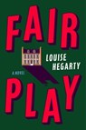 Fair Play - Louise Hegarty - 9780063360556