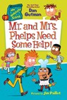 My Weirdtastic School #7: Mr. and Mrs. Phelps Need Some Help! - Dan Gutman - 9780063373877