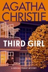 Third Girl: A Hercule Poirot Mystery: The Official Authorized Edition - Agatha Christie - 9780063376960