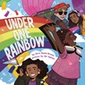 Under One Rainbow - Chris Ayala-Kronos - 9780063378360