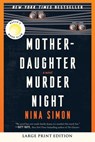 Mother-Daughter Murder Night: A Reese Witherspoon Book Club Pick - Nina Simon - 9780063379565