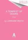 A Tempest of Desire - Lorraine Heath - 9780063384453