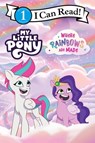 My Little Pony: Where Rainbows Are Made - Hasbro - 9780063389717