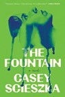 The Fountain - Casey Scieszka - 9780063393400
