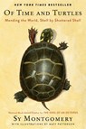 Of Time and Turtles: Mending the World, Shell by Shattered Shell - Sy Montgomery - 9780063394230