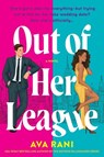 Out of Her League - Ava Rani - 9780063413726