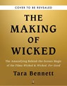 The Making of Wicked - Tara Bennett - 9780063413801