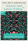 The Best American Science and Nature Writing 2025 - Susan Orlean ; Jaime Green - 9780063414211
