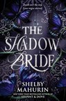 The Shadow Bride - Shelby Mahurin - 9780063417311