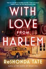 With Love from Harlem - ReShonda Tate - 9780063421189
