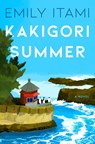 Kakigori Summer - Emily Itami - 9780063432161