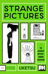 Strange Pictures - Uketsu - 9780063433090