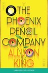 The Phoenix Pencil Company - Allison King - 9780063442061