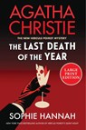 The Last Death of the Year - Sophie Hannah ; Agatha Christie - 9780063455795