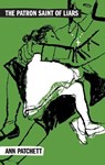 The Patron Saint of Liars - Ann Patchett - 9780063458420