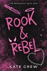 The Rook & Rebel - Kate Crew - 9780063467293