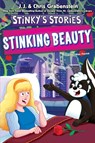 Stinky's Stories #6: Stinking Beauty - Chris Grabenstein ; J.J. Grabenstein - 9780063469709