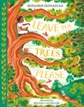 Leave the Trees, Please - Benjamin Zephaniah - 9780063472297