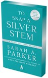 To Snap a Silver Stem - Sarah A. Parker - 9780063476547