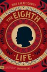 The Eighth Life (for Brilka) - Nino Haratischwili - 9780063485853