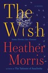 The Wish - Heather Morris - 9780063510425