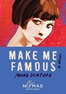 Make Me Famous (Nomad Edition) - Maud Ventura - 9780063569034