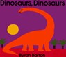 Dinosaurs, Dinosaurs - Byron Barton - 9780064432986