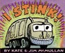 I Stink! - Kate McMullan - 9780064438360
