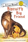 Biscuit's Big Friend - Alyssa Satin Capucilli - 9780064442886