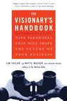 Visionary's Handbook - Watts Wacker ; Jim Taylor ; Howard Means - 9780066619880