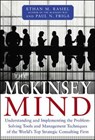 McKinsey Mind - Ethan Rasiel ; Paul Friga - 9780071374293