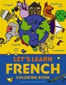 Let's Learn French Coloring Book - Anne-Francoise Pattis - 9780071421416