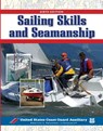 Sailing Skills & Seamanship - Inc. U.S. Coast Guard Auxiliary Assoc. - 9780071470292