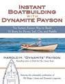 Instant Boatbuilding with Dynamite Payson - Harold Payson - 9780071472647