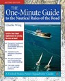 The One-Minute Guide to the Nautical Rules of the Road - Charlie Wing - 9780071479233