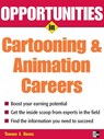Opportunities in Cartooning & Animation Careers - Terence Sacks - 9780071482066