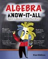 Algebra Know-It-ALL - Stan Gibilisco - 9780071546171