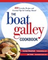 The Boat Galley Cookbook: 800 Everyday Recipes and Essential Tips for Cooking Aboard - Carolyn Shearlock ; Jan Irons - 9780071782364