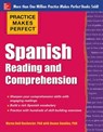 Practice Makes Perfect Spanish Reading and Comprehension - Myrna Bell Rochester ; Deana Smalley - 9780071798884