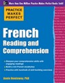 Practice Makes Perfect French Reading and Comprehension - Annie Heminway - 9780071798907