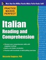 Practice Makes Perfect Italian Reading and Comprehension - Riccarda Saggese - 9780071798952