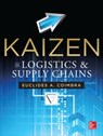 Kaizen in Logistics and Supply Chains - Euclides Coimbra - 9780071811040
