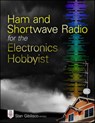 Ham and Shortwave Radio for the Electronics Hobbyist - Stan Gibilisco - 9780071832915