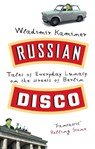 Russian Disco - Wladimir Kaminer - 9780091886691
