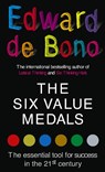 The Six Value Medals - Edward de Bono - 9780091894597