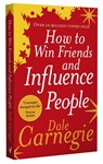 How to Win Friends and Influence People - Dale Carnegie - 9780091906818