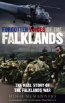 Forgotten Voices of the Falklands - Hugh McManners - 9780091908812