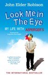 Look Me in the Eye - John Elder Robison - 9780091926335